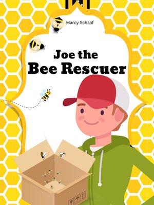 cover image of Joe the Bee Rescuer
